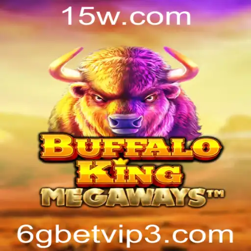 6gbet vip | BuffaloKing: Aventura Selvagem e Estratégia no Mundo dos Cassinos Online