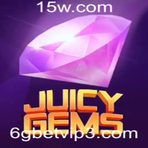 JuicyGems: Descubra o Universo Cativante deste Jogo Através da Plataforma 6gbet vip