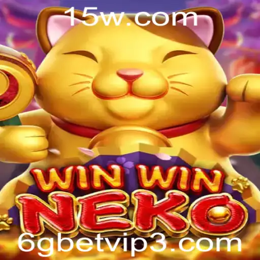 6gbet vip | Descubra o Fascinante Jogo WinWinNeko e Entre no Universo de 6gbet VIP
